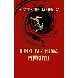 Dusze bez prawa powrotu