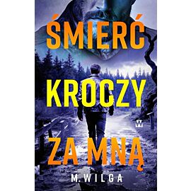 Śmierć kroczy za mną