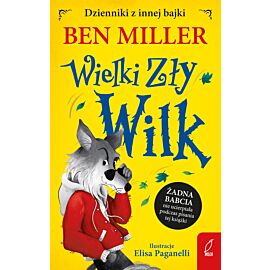 Dzienniki z innej bajki. Wielki Zły Wilk