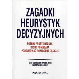 Zagadki heurystyk decyzyjnych