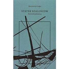 Statek szaleńców Dziennik pokładowy