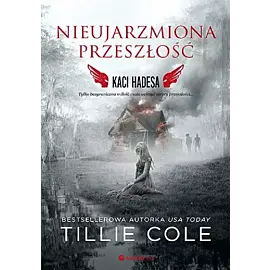 Nieujarzmiona przeszłość Kaci Hadesa