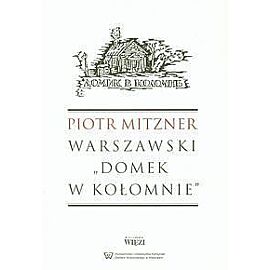 Warszawski Domek w Kołomnie