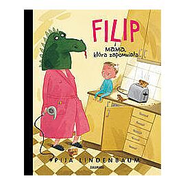 Filip i mama, która zapomniała