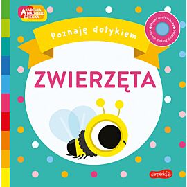 Zwierzęta. Akademia Mądrego Dziecka. Poznaję dotykiem