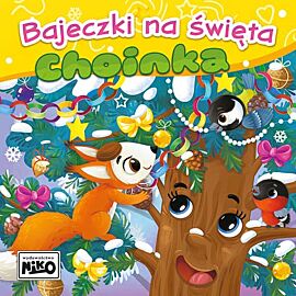 Choinka. Bajeczki na święta