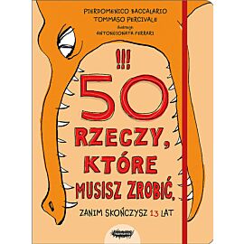 50 rzeczy, które musisz zrobić, zanim skończysz 13 lat