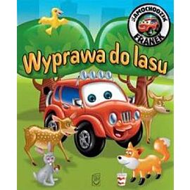 Wyprawa do lasu. Samochodzik Franek