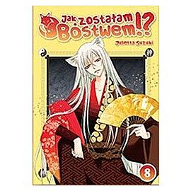 Jak zostałam bóstwem!? - 08