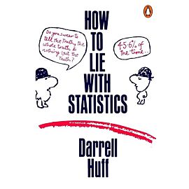 How to Lie with Statistics
