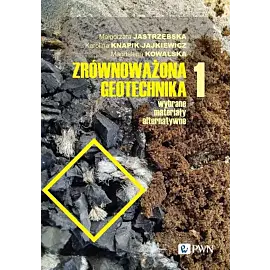Zrównoważona geotechnika – materiały alternatywne. Cz. 1