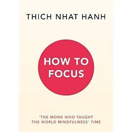 How to Focus