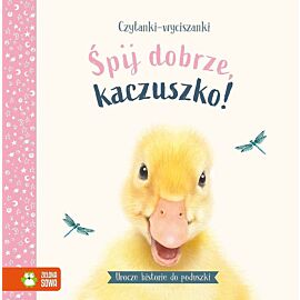Czytanki-wyciszanki. Śpij dobrze, kaczuszko
