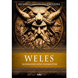 Weles. Słowiański bóg zaświatów