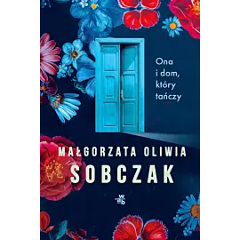 Ona i dom, który tańczy