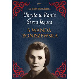 Ukryta w Ranie Serca Jezusa