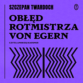 Obłęd rotmistrza von Egern (audiobook MP3)