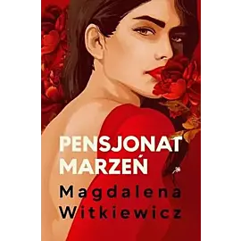 Szkoła żon. Tom 2 Pensjonat marzeń