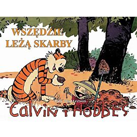Calvin i Hobbes - 10 - Wszędzie leżą skarby