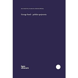 George Sand polskie spojrzenia