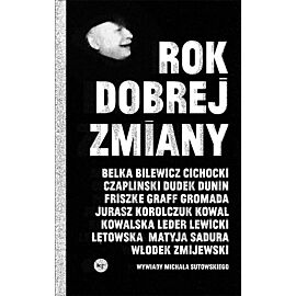Rok dobrej zmiany
