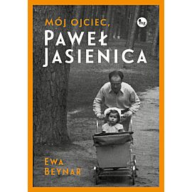 Mój ojciec Paweł Jasienica