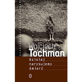 Dzisiaj narysujemy śmierć (e-book)