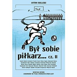 Był sobie piłkarz. Część 2