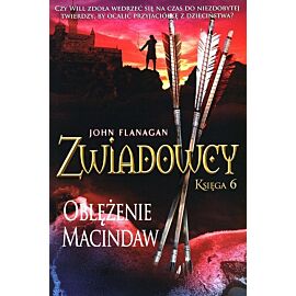 Oblężenie Macindaw. Zwiadowcy. Tom 6