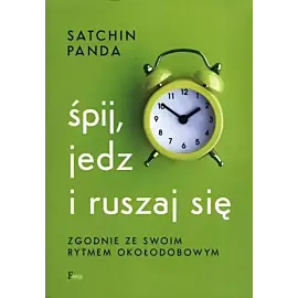 Śpij, jedz i ruszaj się zgodnie ze swoim rytmem okołodobowym w. 2