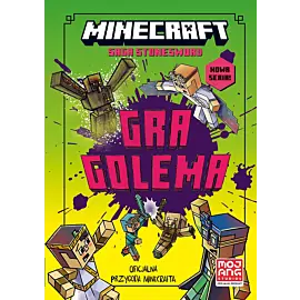 Minecraft. Gra golema. Saga Stonesword. Tom 5