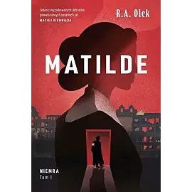 Matilde. Niemra. Tom 1