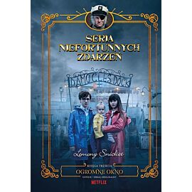 Ogromne okno. Seria niefortunnych zdarzeń. Tom 3