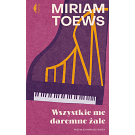 Wszystkie me daremne żale (e-book)