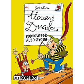 Uczeń Ducobu - 3 - Podpowiedź albo życie!