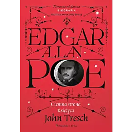 Edgar Allan Poe. Ciemna strona księżyca (Duże Litery)
