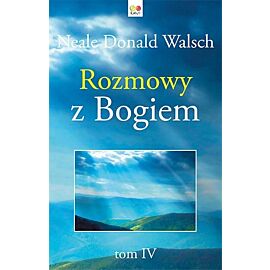 Rozmowy z Bogiem. Tom 4