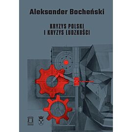 Kryzys Polski i kryzys ludzkości