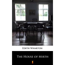 The House of Mirth (e-book)
