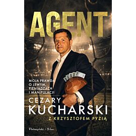 Agent. Moja prawda o Lewym, pieniądzach i manipulacji (e-book)