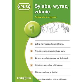 Pus sylaba, wyraz, zdanie 1 doskonalenie czytania