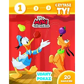 1, 2, 3, czytasz ty! Poziom 1. Udany pokaz. Disney Miki i Przyjaciele