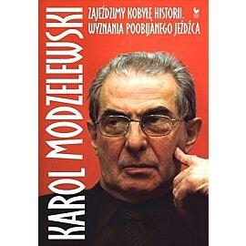 Zajeździmy kobyłę historii