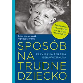Sposób na trudne dziecko.