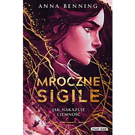 Mroczne Sigile. Tom 2. Jak nakazuje ciemność.