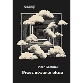 Przez otwarte okno