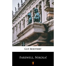 Farewell, Nikola! (e-book)