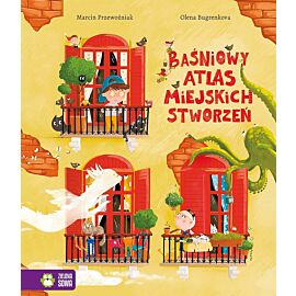Baśniowy Atlas Miejskich Stworzeń