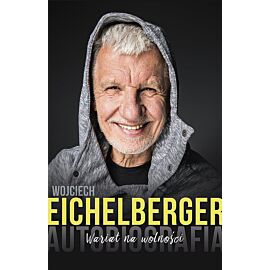 Wariat na wolności. Autobiografia