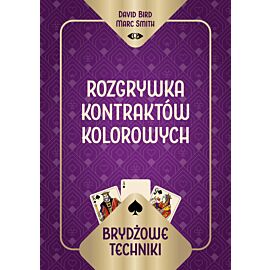 Brydżowe techniki. Rozgrywka kontraktów kolorowych